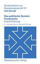 Udo Kempf - Das politische System Frankreichs