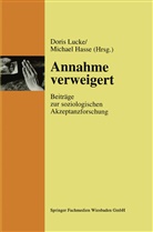 Hasse, Hasse, Michael Hasse, Dori Lucke, Doris Lucke - Annahme verweigert