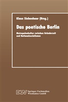 Klau Siebenhaar, Klaus Siebenhaar - Das poetische Berlin