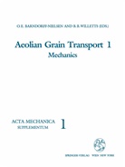 B Willetts, B Willetts, Ole E Barndorff-Nielsen, Ole E. Barndorff-Nielsen, Ol E Barndorff-Nielsen, Ole E Barndorff-Nielsen... - Aeolian Grain Transport 1