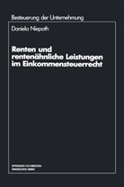 Daniela Niepoth - Renten und rentenähnliche Leistungen im Einkommensteuerrecht