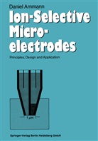 Daniel Ammann - Ion-Selective Microelectrodes