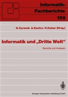 Günther Cyranek, Ash Kachru, Asha Kachru, Heidrun Kaiser - Informatik und "Dritte Welt"
