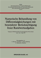 Albrech, Albrecht, Albrecht, J. Albrecht, COLLAT, COLLATZ... - Numerische Behandlung von Differentialgleichungen mit besonderer Berücksichtigung freier Randwertaufgaben