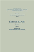 Dieter Hagedorn, Bärbe Kramer, Bärbel Kramer - Kölner Papyri