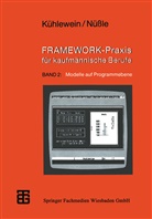 Clau Kühlewein, Claus Kühlewein, Karl Nüßle - FRAMEWORK-Praxis für kaufmännische Berufe. Bd.2
