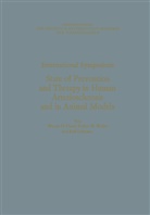 Werner H Hauss, Werner H. Hauss - International Symposium: State of Prevention and Therapy in Human Arteriosclerosis and in Animal Models