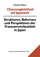Claudia Weber - Chancengleichheit auf Japanisch