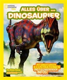 Blak Hoena, Blake Hoena, Blake A. Hoena, Paul Sereno - National Geographic Kids: Alles über - Dinosaurier
