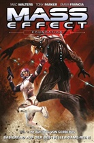 Franci, Oma Francia, Omar Francia, John J. Miller, Parker, Tony Parker... - Mass Effect - Bd.5: Mass Effect - Foundation. Tl.1