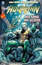 Geof Johns, Geoff Johns, John Ostrander, Paul Pelletier, Scott Snyder, Wayne Faucher... - Aquaman - Der König von Atlantis. Tl.1