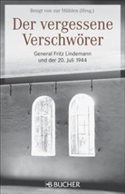 Bengt von zur Mühlen, Bengt von zur Mühlen, Bengt von Zur Mühlen, Bengt von zur Mühlen, Bengt von Zur Mühlen - Der vergessene Verschwörer