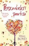 Hilary Boyd - Persembeleri Parkta; sik Olmak Icin Asla Gec Degildir