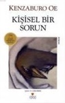 Kenzaburo Oe - Kisisel Bir Sorun