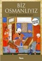 Yavuz Bahadiroglu - Biz Osmanliyiz