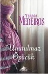 Teresa Medeiros - Unutulmaz Öpücük