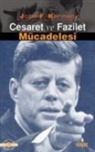 John F. Kennedy - Cesaret ve Fazilet Mücadelesi