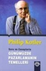 Philip Kotler - Sorular ve Cevaplarla Günümüzde Pazarlamanin Temelleri