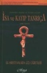 Timothy Freke, Peter Gandy - Isa ve Kayip Tanrica
