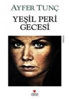 Ayfer Tunc - Yesil Peri Gecesi