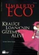Umberto Eco - Kralice Loananin Gizemli Alevi