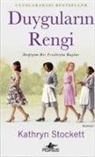 Kathryn Stockett - Duygularin Rengi