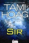 Tami Hoag - Sir