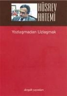 Hasan HÃ¼srev Hatemi, Hüsrev Hatemi, Hasan Hüsrev Hatemi - Yozlasmadan Uzlasmak