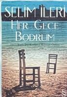 Selim Ileri - Her Gece Bodrum