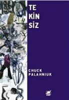 Chuck Palahniuk - Tekinsiz