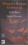 HÃ¼seyin Rahmi GÃ¼rpinar, Hüseyin Rahmi Gürpinar - Gulyabani Cep Boy; Gönül Ticareti