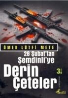 Ã¿mer LÃ¼tfi Mete, Ömer Lütfi Mete - 28 Subattan Semdinliye Derin Ceteler