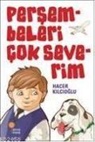 Hacer Kilcioglu - Persembeleri Cok Severim