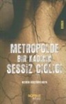 Nesrin GÃ¶ctÃ¼rk Kaya, Nesrin Göctürk Kaya - Metropolde Bir Kadinin Sessiz Cigligi