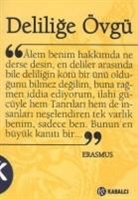Desiderius Erasmus - Delilige Övgü Türkce cevirisi