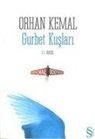 Orhan Kemal - Gurbet Kuslari