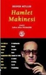 Heiner MÃ¼ller, Heiner Müller - Hamlet Makinesi