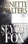 Minette Walters - Seytan Fox