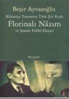 Besir Ayvazoglu - Kainatca Taninmis Türk Siir Krali Florinali Nazim ve Sasaal&#305