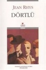 Jean Rhys - Dörtlü