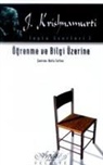 Jiddu Krishnamurti - Ögrenme ve Bilgi Üzerine