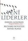 Richard Boyatzis, Daniel Goleman, Annie McKee - Yeni Liderler