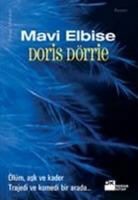 Doris DÃ¶rrie, Doris Dörrie - Mavi Elbise