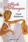 O&amp;, Sheila O´flanagan, Sheila OÂ´flanagan, Sheila O'Flanagan - Hayat Beklemez