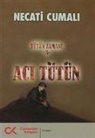 Necati Cumali - Aci Tütün - Tütün Zamani 3