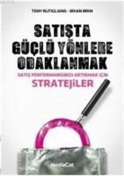Brian Brim, Tony Rutigliano, Tony Rutigliano;Brian Brim - Satista Güclü Yönlere Odaklanmak; Satis Performansinizi Artirmak icin Stratejiler