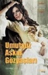 Deeanne Gist - Umutsuz Askin Gözyaslari