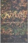 Orhan Miroglu - Silahlari Gömmek