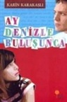 Karin Karakasli - Ay Denizle Bulusunca