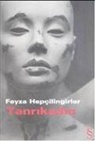 Feyza Hepcilingirler - Tanrikadin